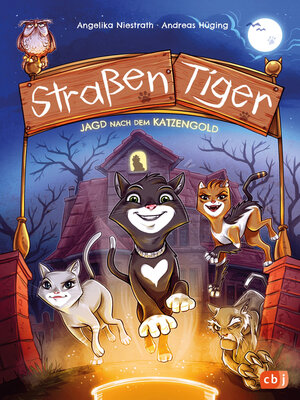 cover image of Straßentiger--Jagd nach dem Katzengold